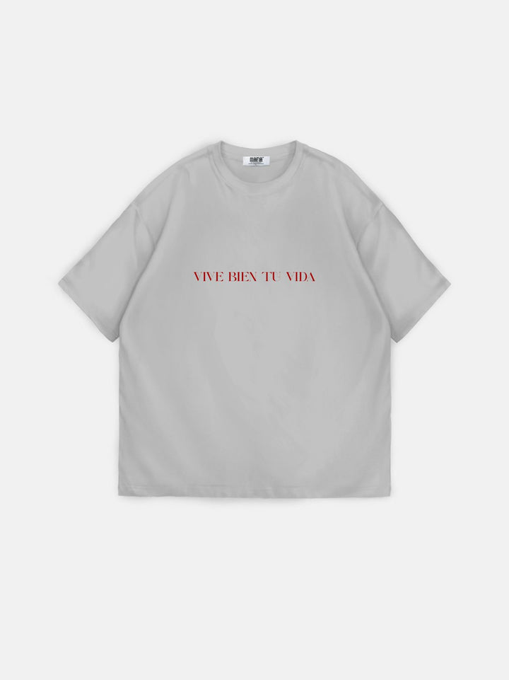 Oversize "Vive Bien Tu Vida" T-Shirt - Grey